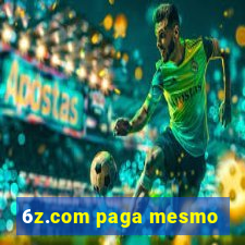 6z.com paga mesmo